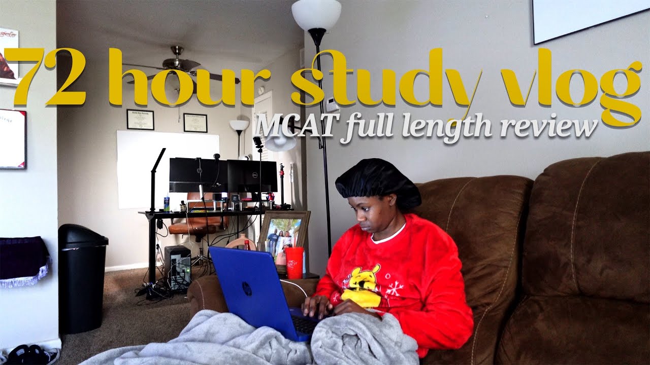 72 hour study vlog with a nontraditional premed
