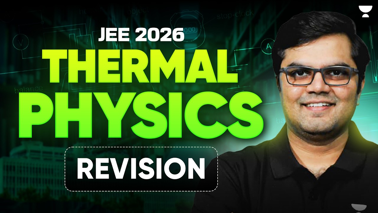 Complete Thermal Physics Revision 🔥 | JEE Main