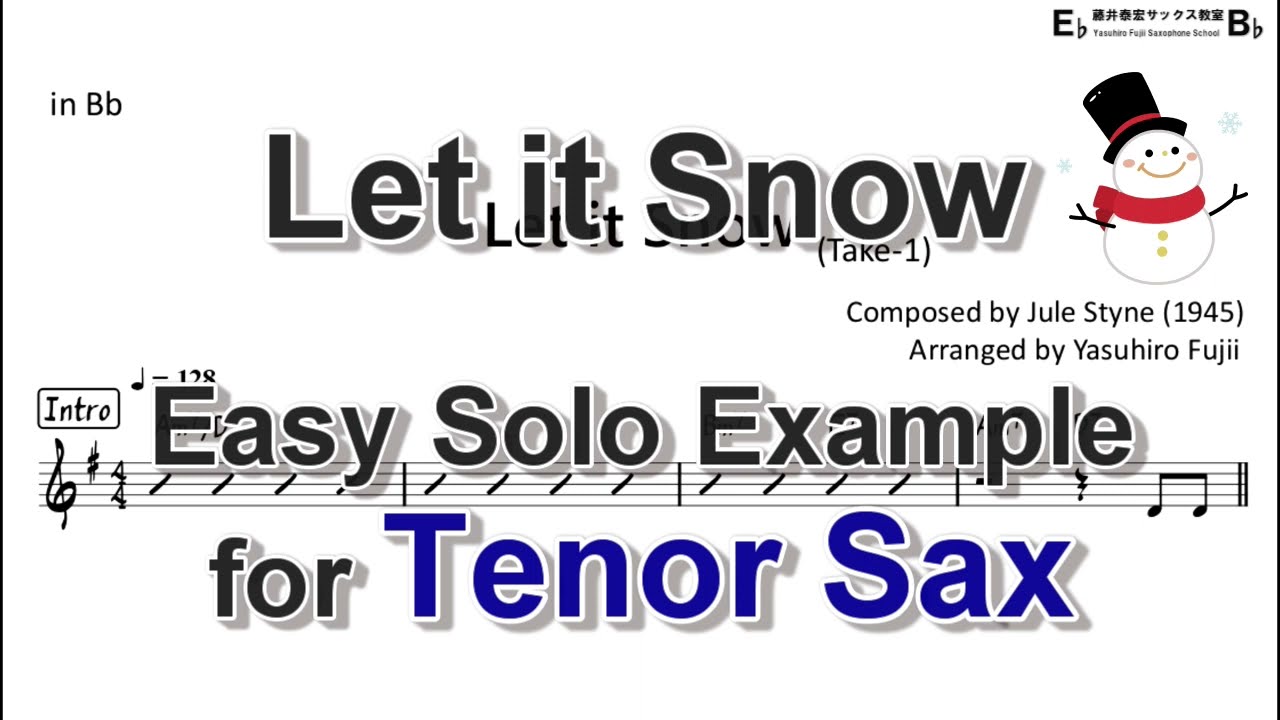 Let it Snow - Easy Solo Example for Tenor Sax (Take -1)