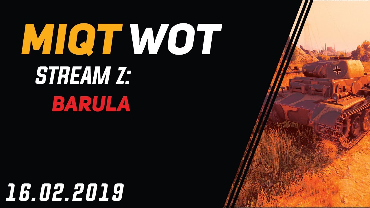 World of Tanks PL | MiqT & barula | 16.02.2019