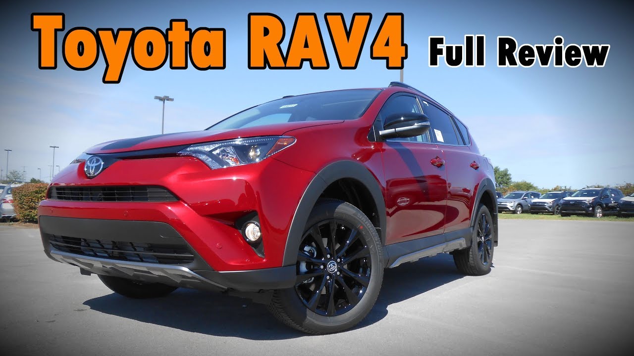 2018 Toyota RAV4: Full Review | Adventure, Platinum, Limited, SE, XLE & LE
