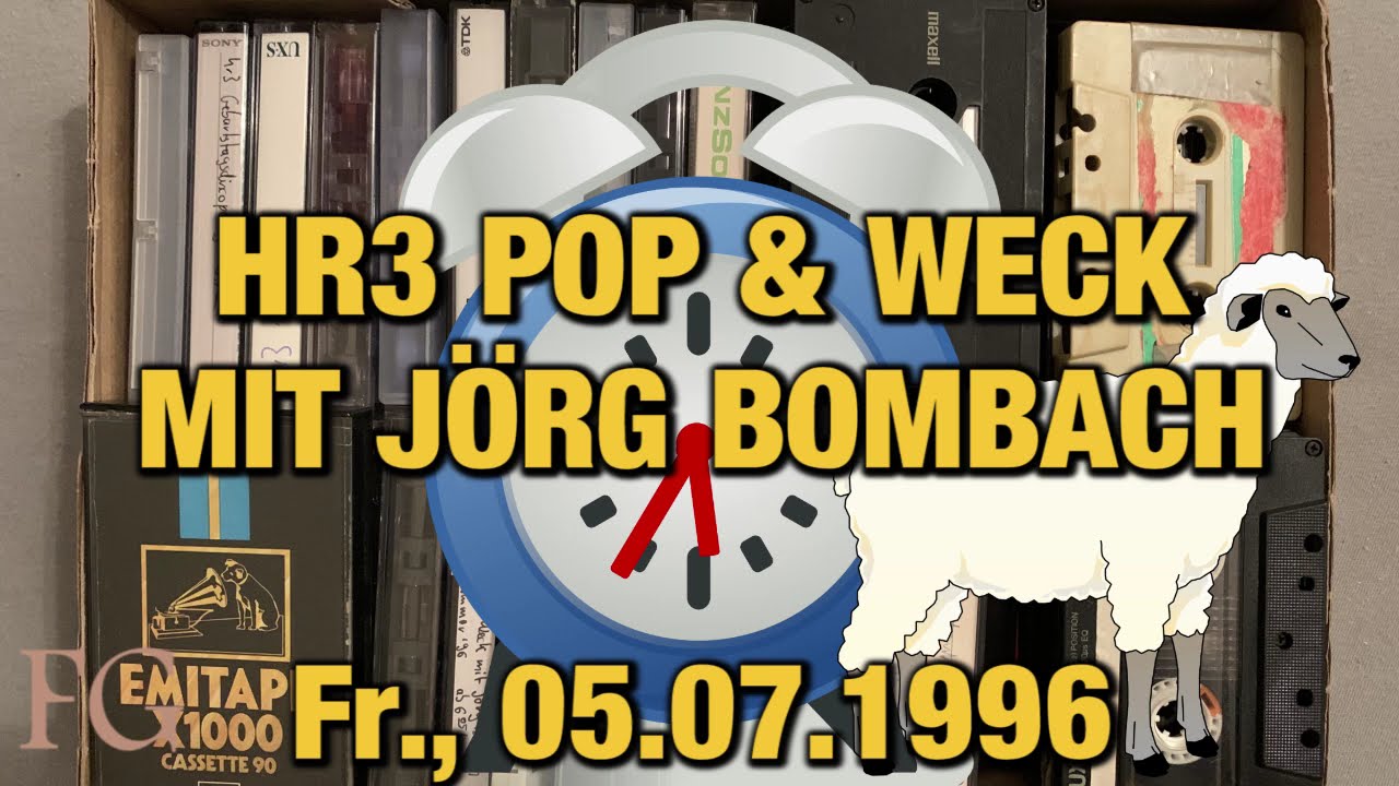 HR3 Pop und Weck mit Jörg Bombach (5.7.1996)