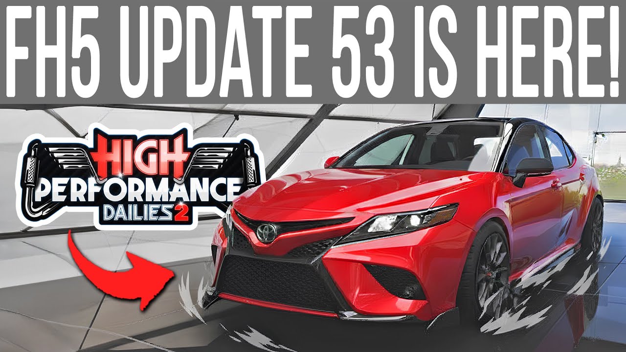 Forza Horizon 5 UPDATE 53 HAS 2 RARE CARS TO UNLOCK & MORE!