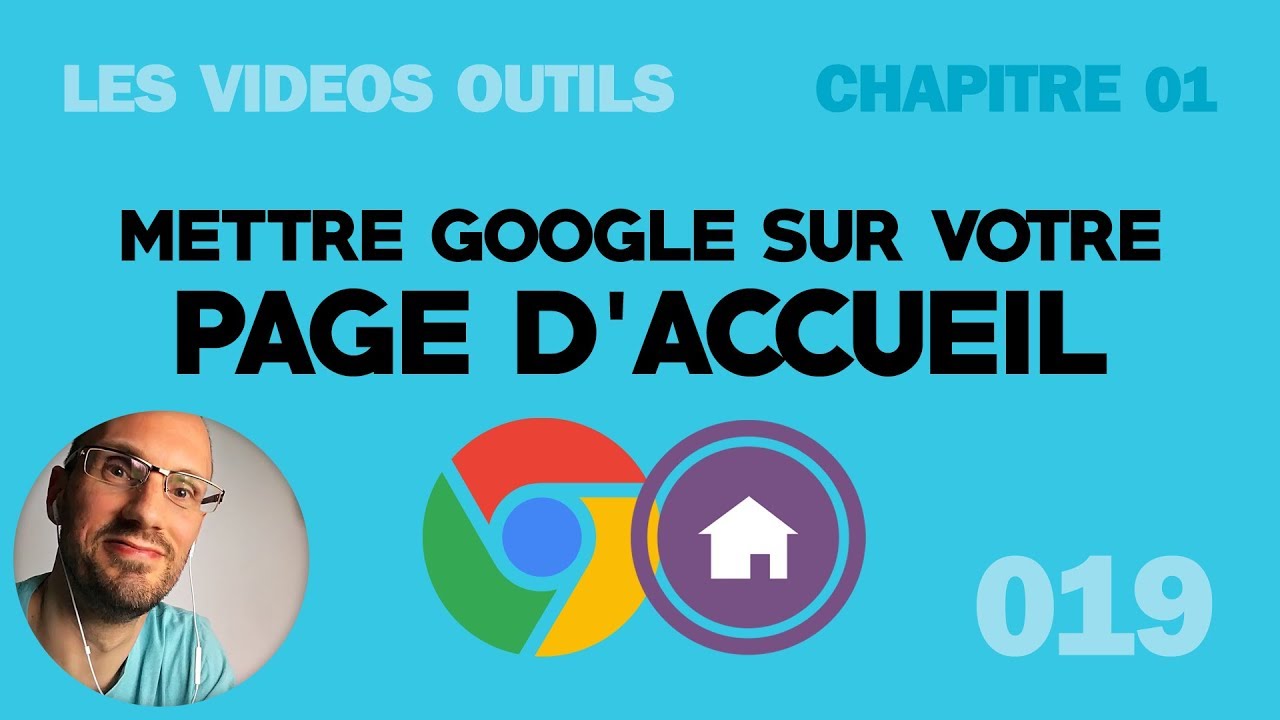 Comment mettre Google en page d'accueil