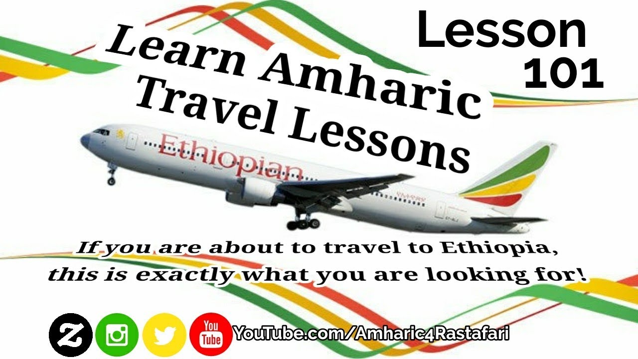 Learn Amharic Travel Lesson! (Vocabulary & Phrases) Part 2