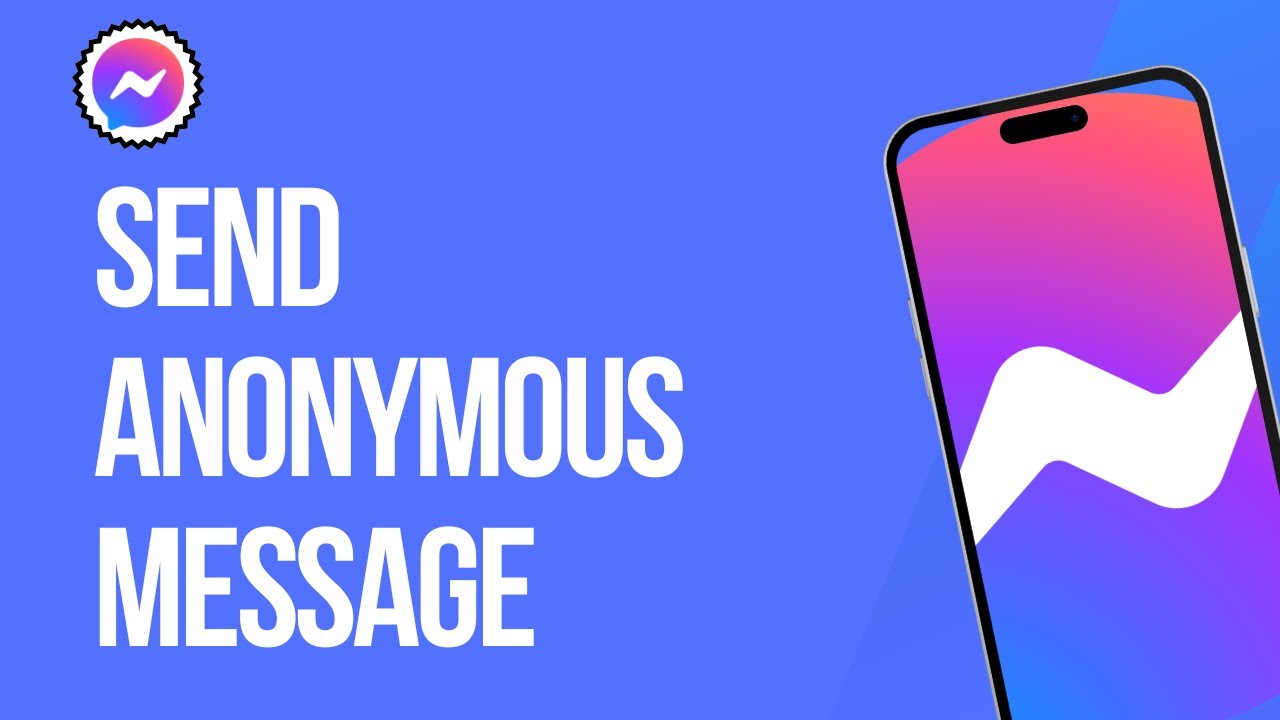 How to Send Anonymous Message in Facebook Messenger