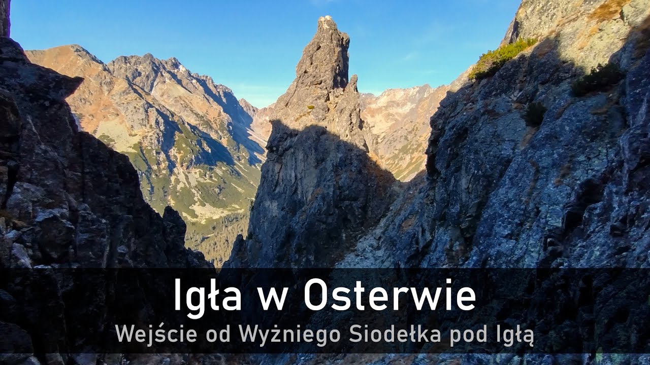 Igła w Osterwie - wejście od Wyżniego Siodełka pod Igłą