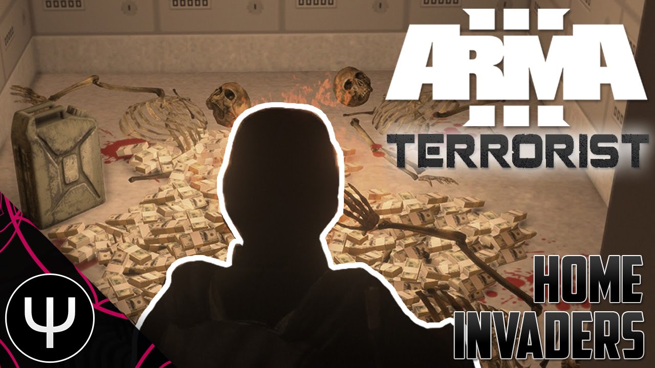 ARMA 3: TERRORIST &mdash; Home Invaders!