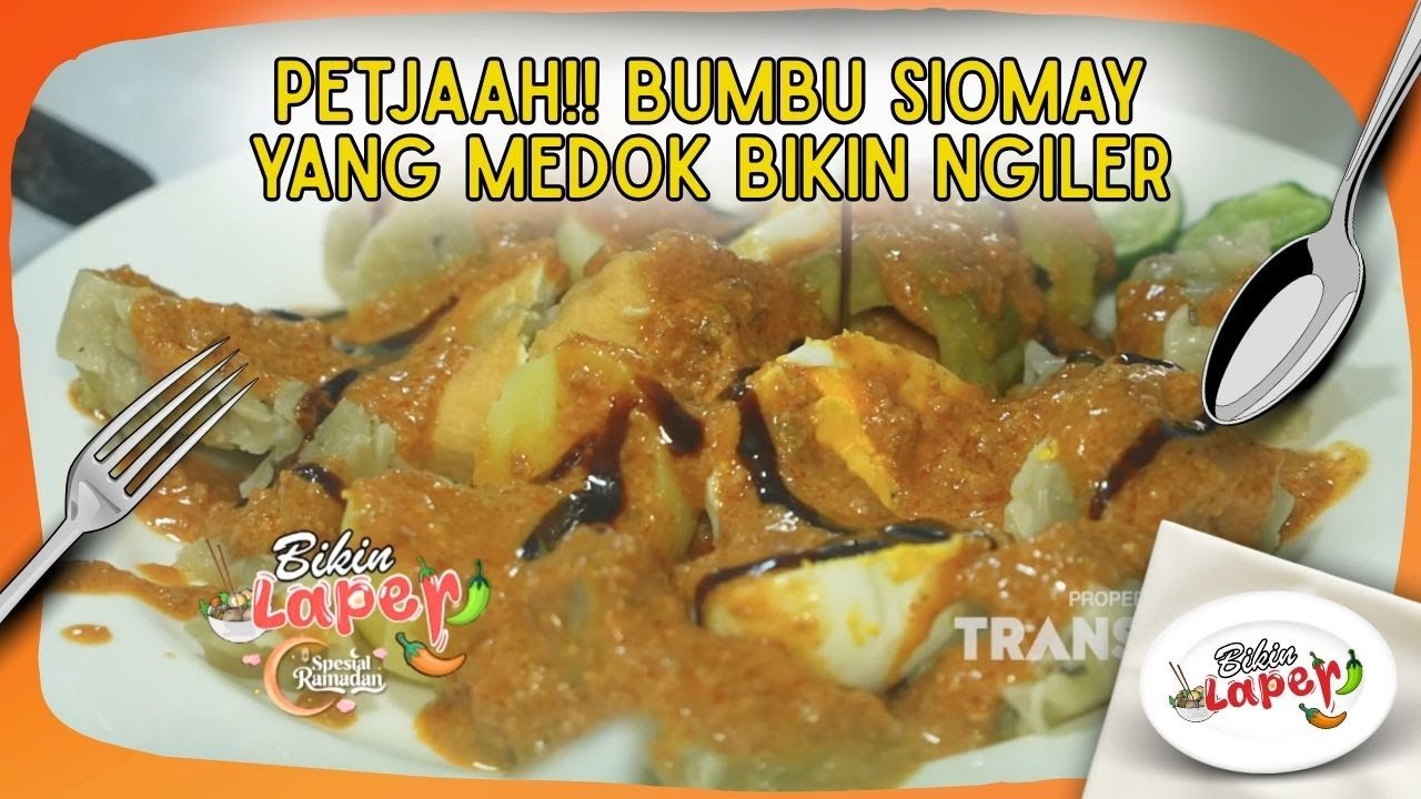 PETJAAH!! Bumbu Siomay yang Medok Bikin Ngiler - BIKIN LAPER (25/2/26) P4