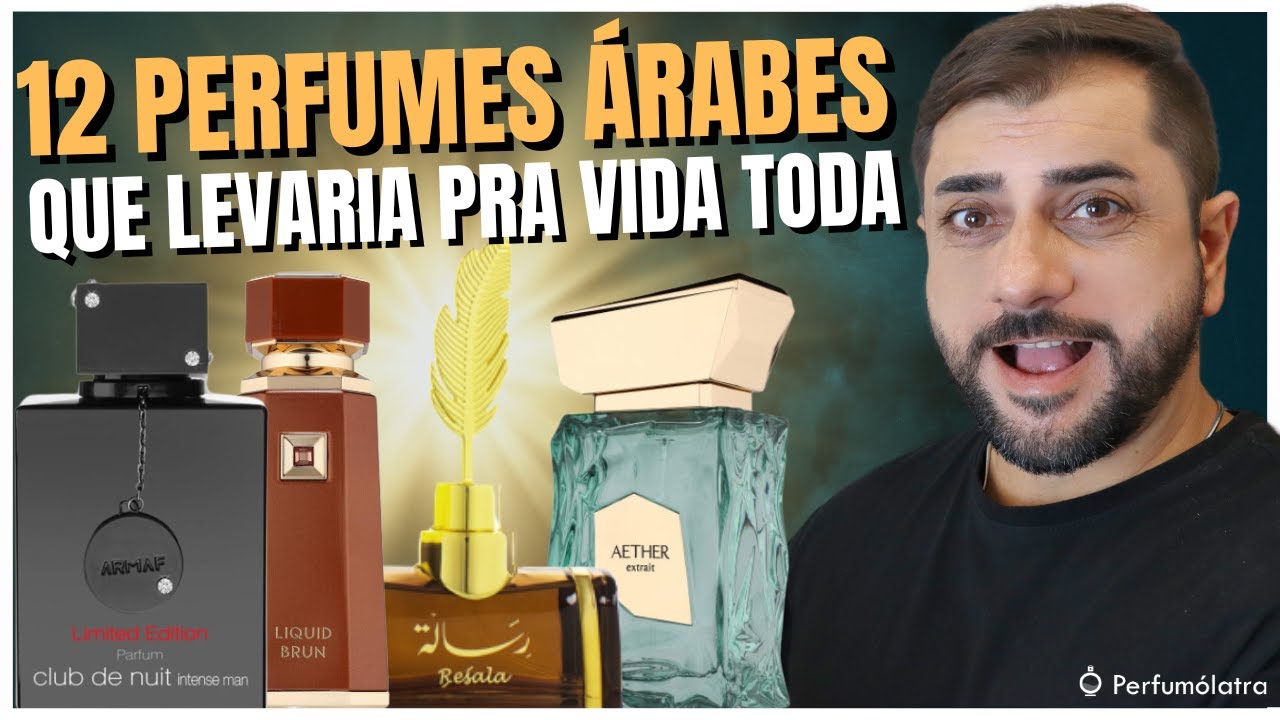 Perfumes árabes que eu LEVARIA pra VIDA TODA