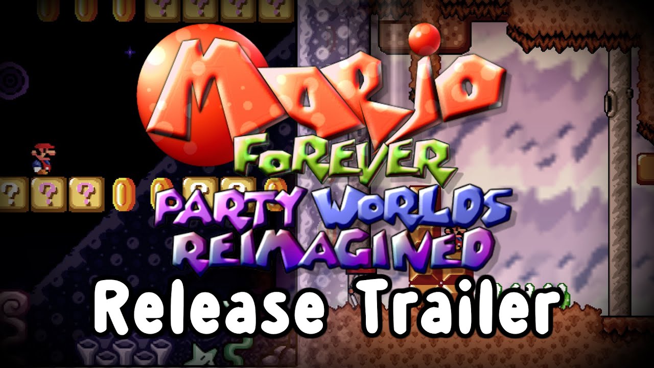 Mario Forever: Party Worlds Reimagined - Release Trailer (Source Included!)