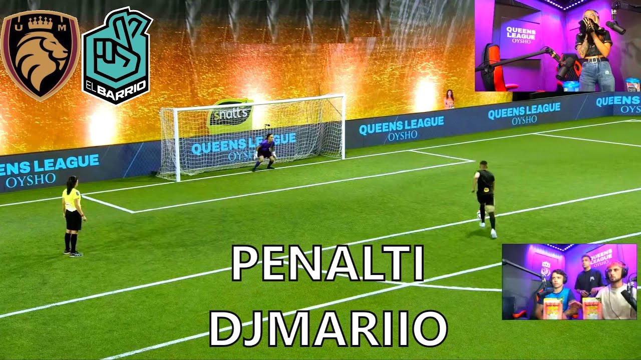 TIRO MI PRIMER PENALTI EN LA QUEENS LEAGUE | U.MOSTOLES vs EL BARRIO (JORNADA 3) DjMaRiiO