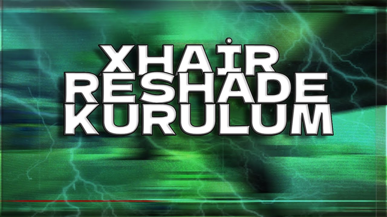 FİVEM RESHADE XHAİR KURULUM 2026