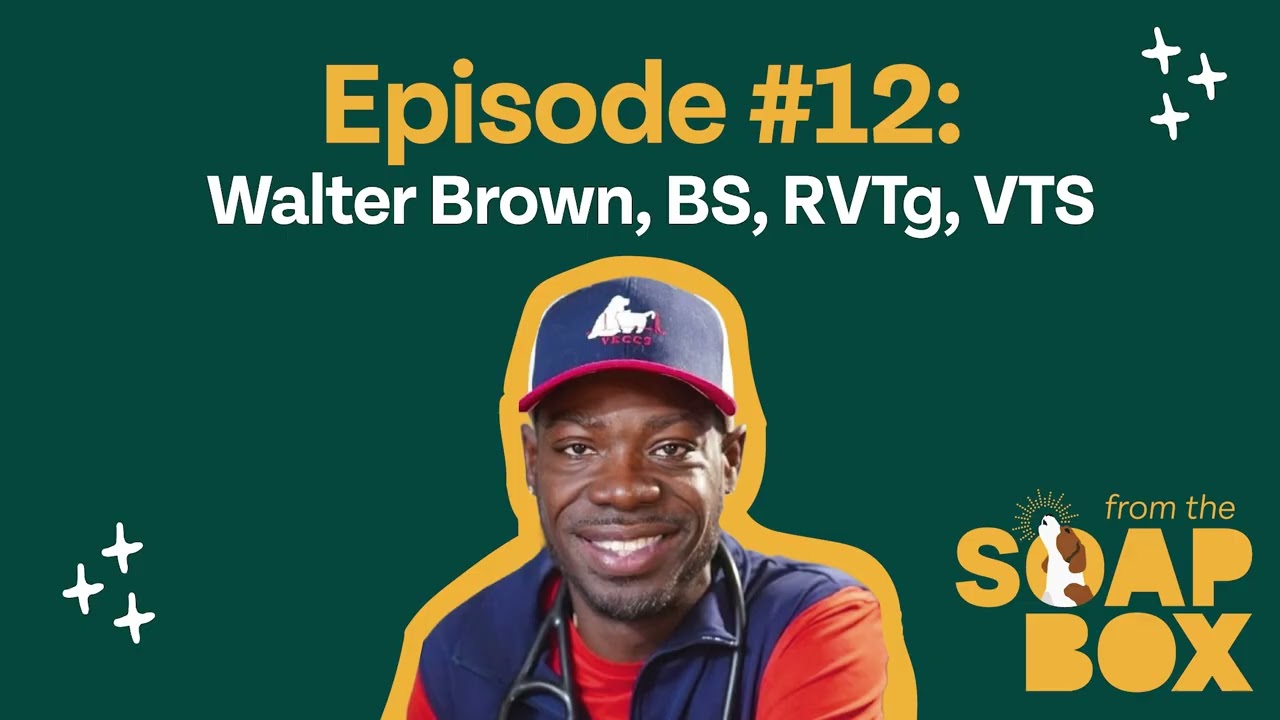 EP. 12: Comedy in Veterinary Medicine: Walter Brown on How Humor Brings People Together in Vet Med
