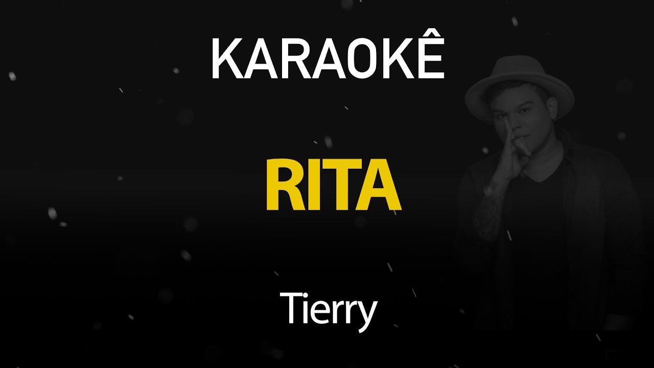 Rita - Tierry (Karaokê Version)