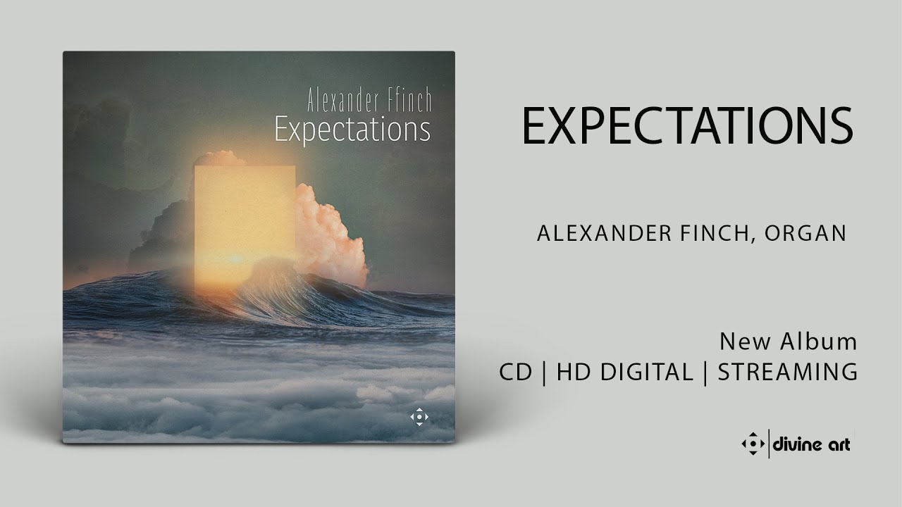 EXPECTATIONS – Alexander Ffinch New Album Preview