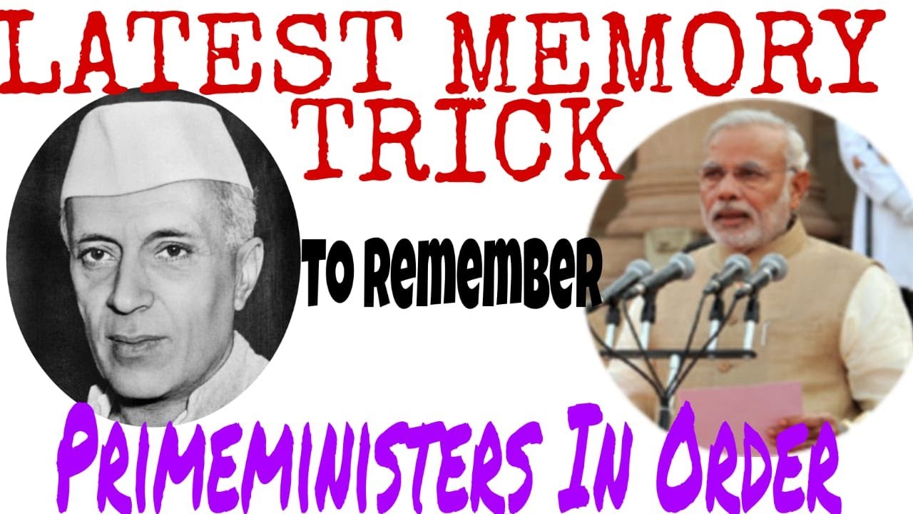 Latest Memory trick to remember All the Prime Ministers Of India In Order