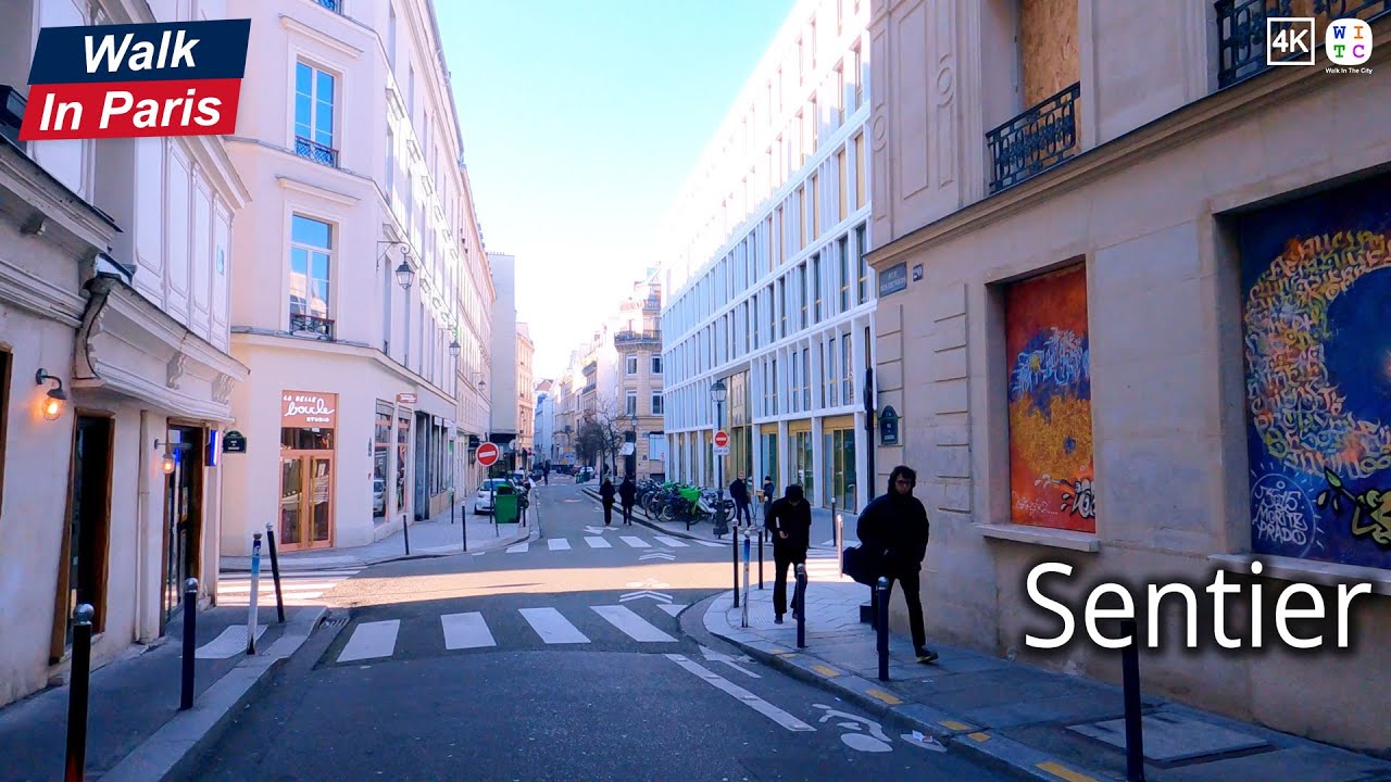 Sentier (4K) | Districts of Paris