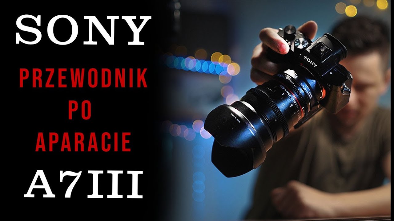SONY A7III po 2 latach