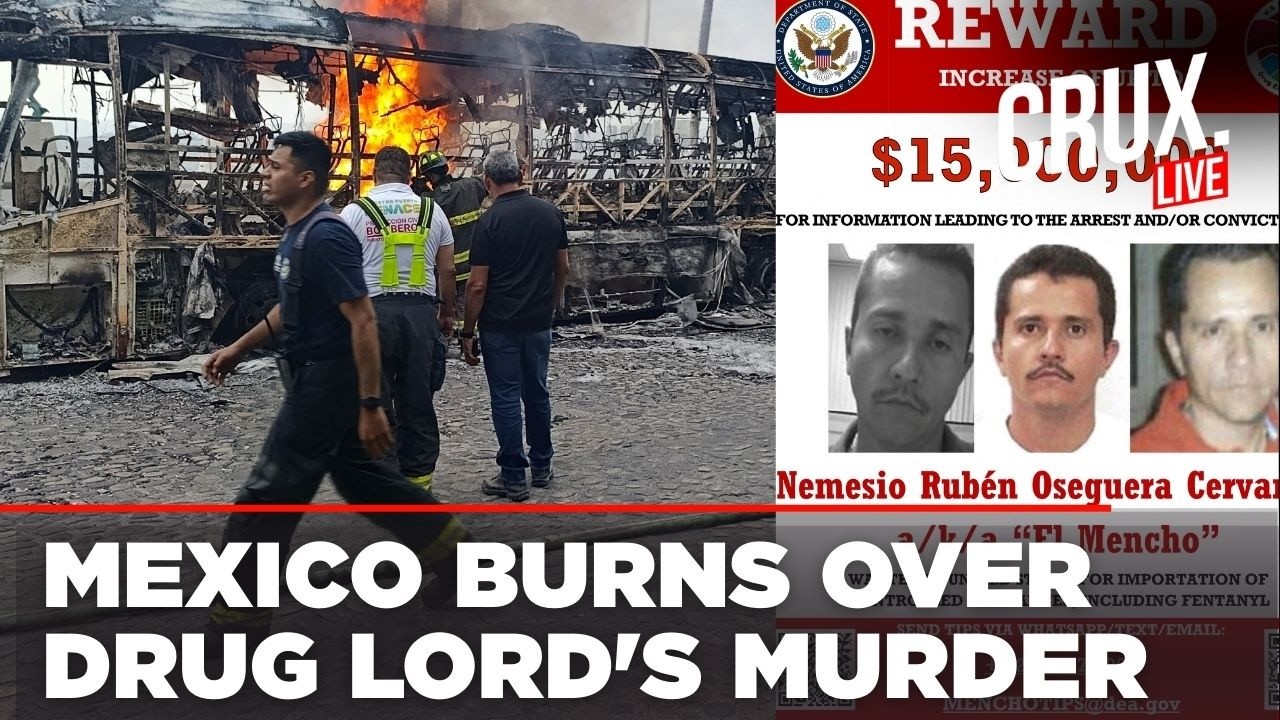 Mexico Violence LIVE | CHAOS After Drug Lord El Mencho Killed In US Raid | Cars Burnt, Roads Blocked
