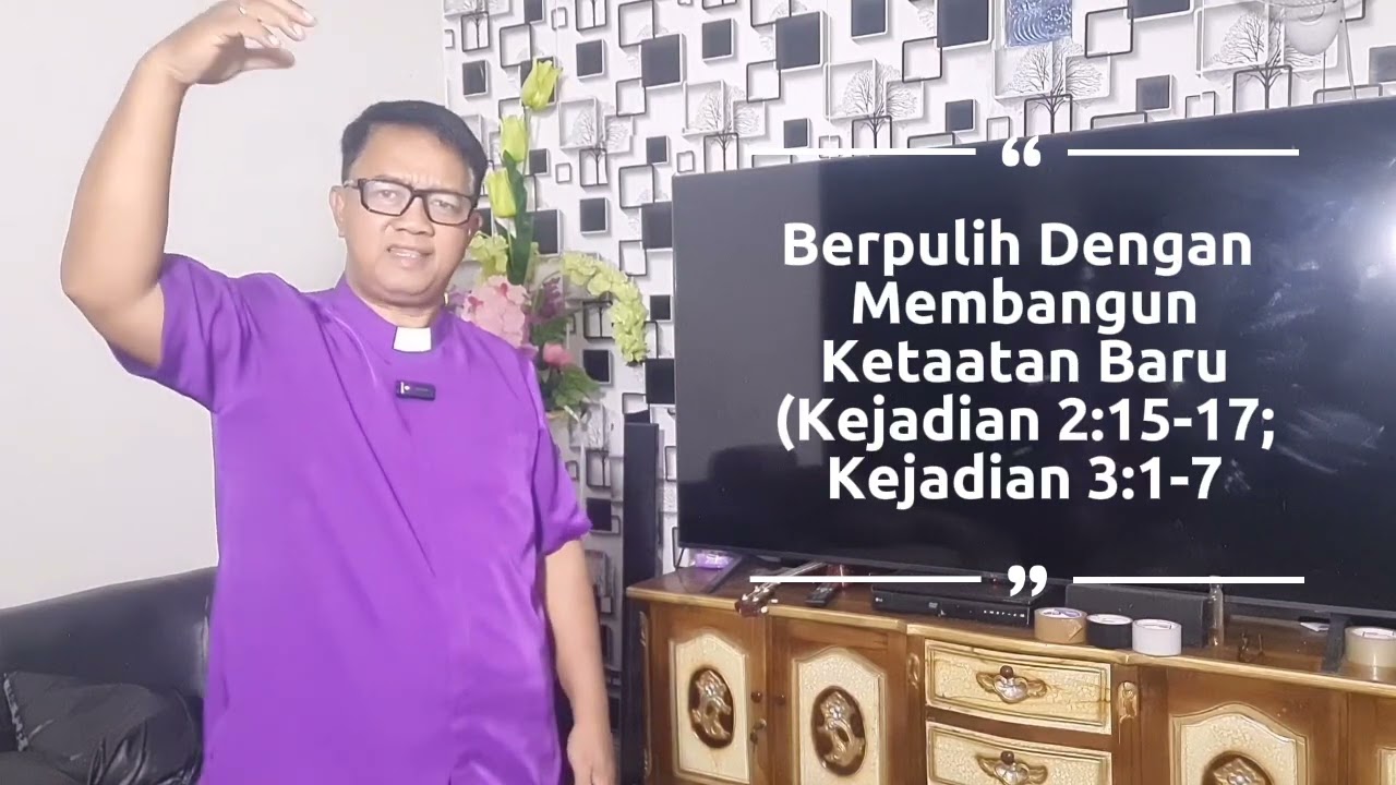 Berpulih Dengan Membangun Ketaatan Baru | Kejadian 2:15-17 | Kejadian 3:1-7