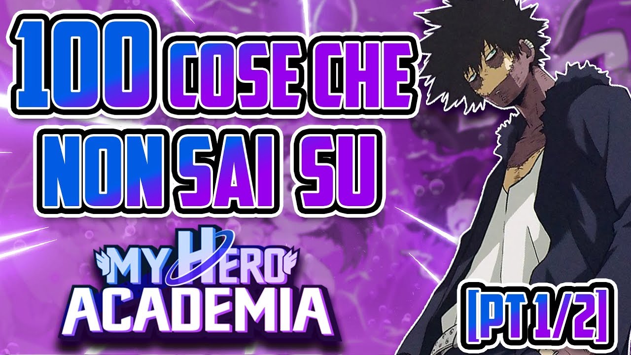 100 COSE che NON SAI su MY HERO ACADEMIA w/SoReN