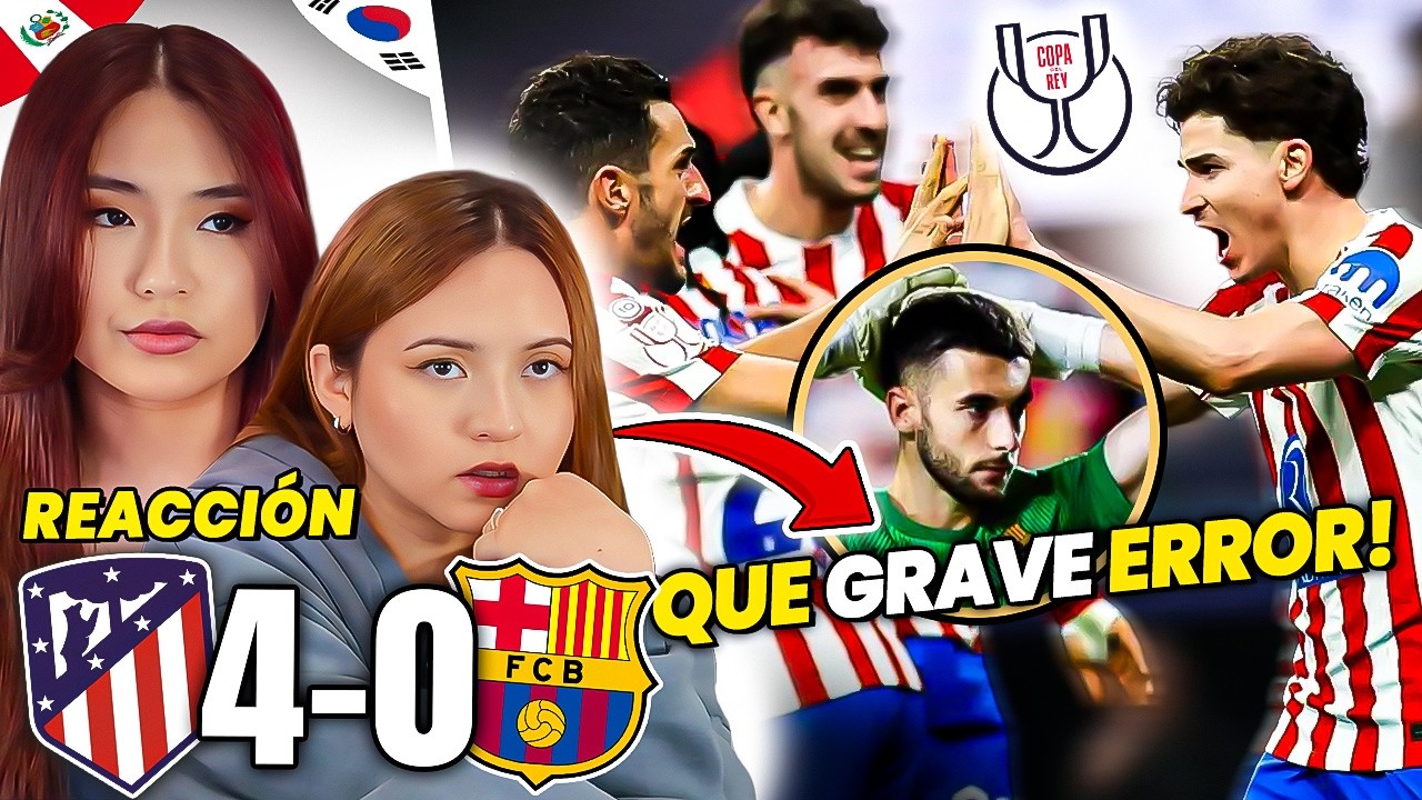 ATLETICO DE MADRID 4 VS 0 BARCELONA REACCIÓN DE FANS CULÉS | COPA DEL REY