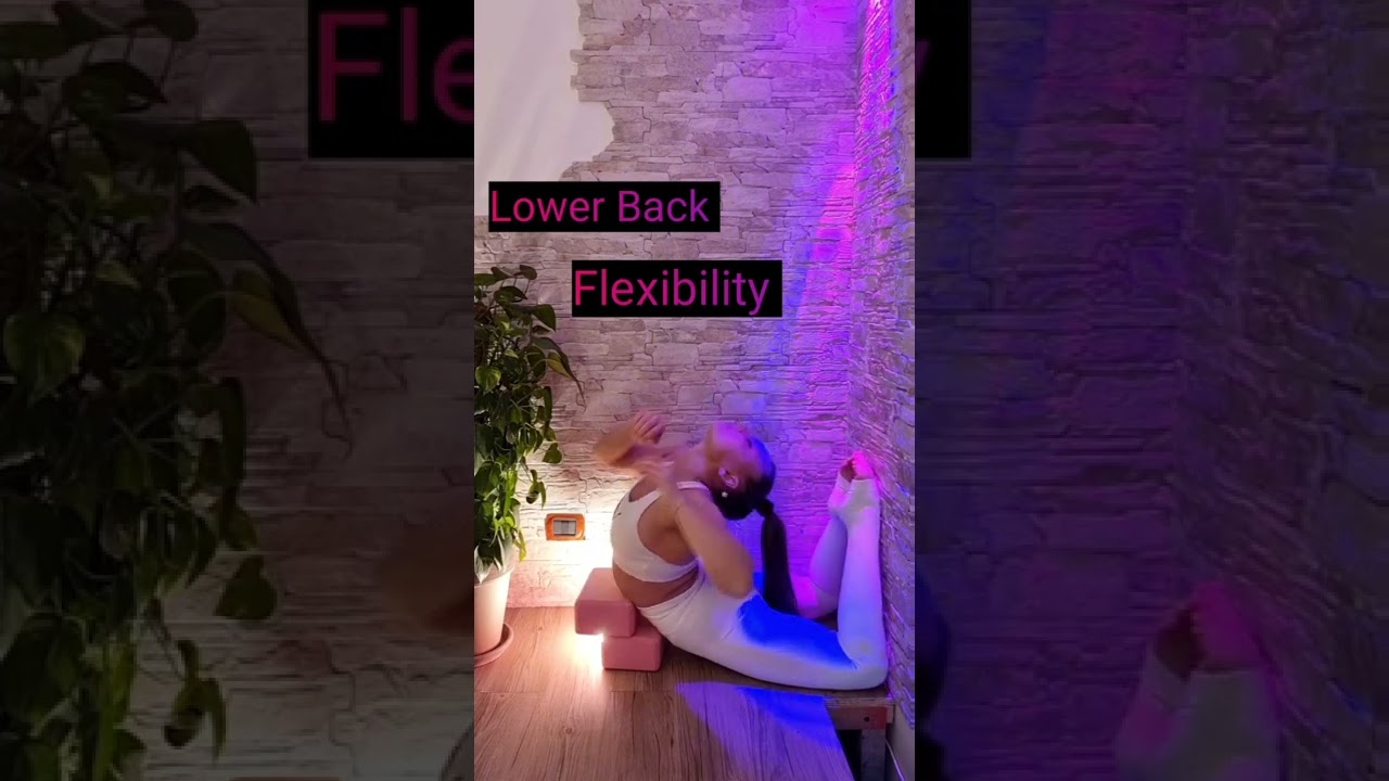 Lower Back Flexibility. How to Improve. 