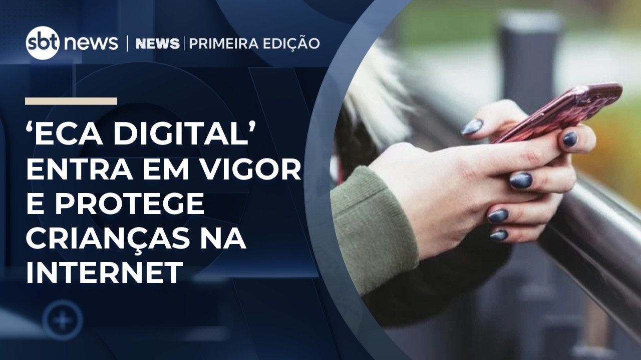 ‘ECA Digital’: lei que protege crianças na internet entra em vigor | #NewsPrimeiraEdição