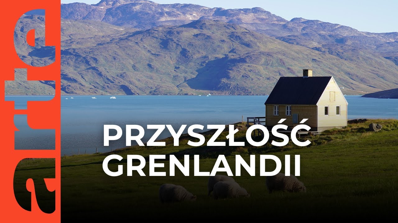 Grenlandia: zielone pastwiska na złożach złota i uranu | ARTE.tv Dokumenty [CAŁY FILM LEKTOR PL]