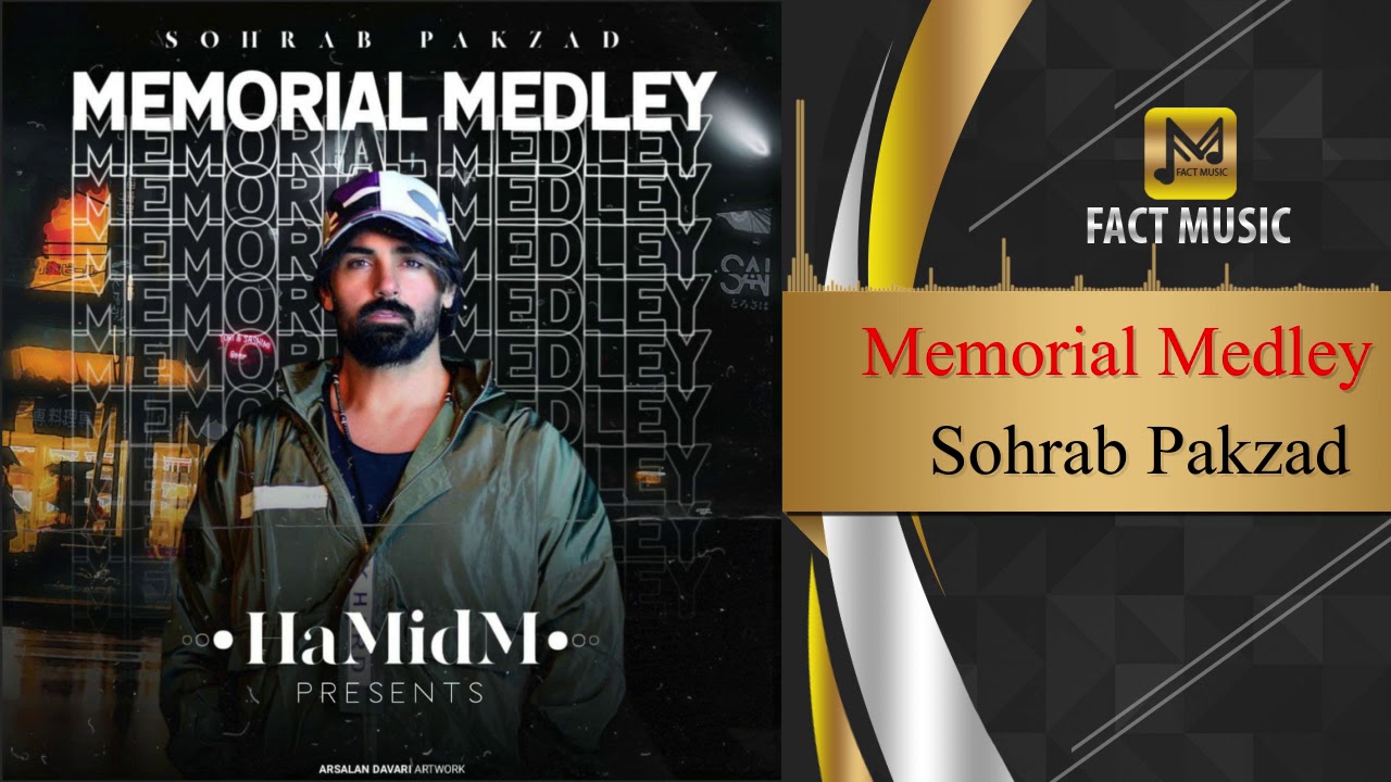Sohrab Pakzad  - Memorial Medley (Remix)