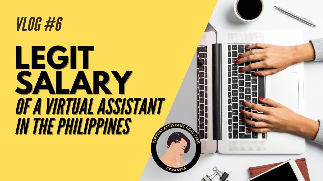 Real Talk: LEGIT SALARY RATE of a Virtual Assistant in the Philippines
