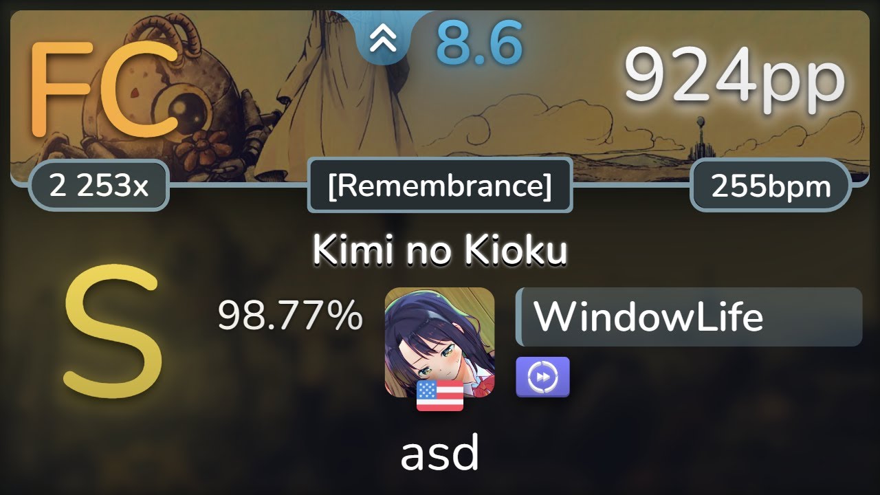 WindowLife | Shoji Meguro - Kimi no Kioku [Remembrance] +DT 98.77% (924pp FC) - osu!