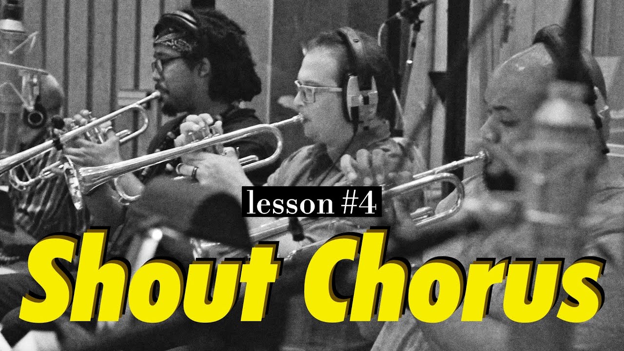 Shout Chorus - Big Band Arranging SECRETS REVEALED