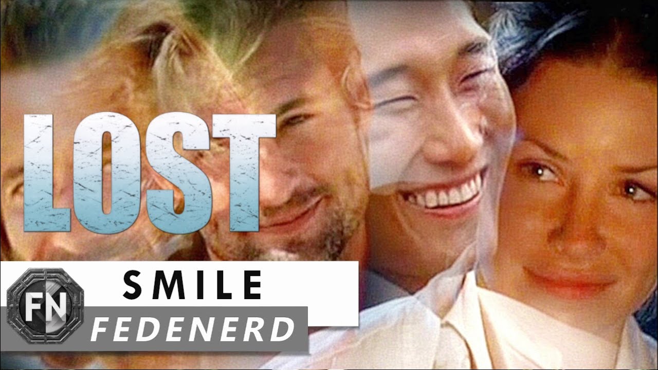 LOST - Smile, despite everything (Cast Tribute)
