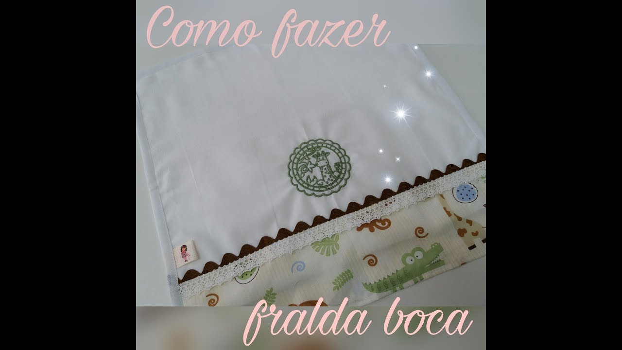 como fazer fralda de boca