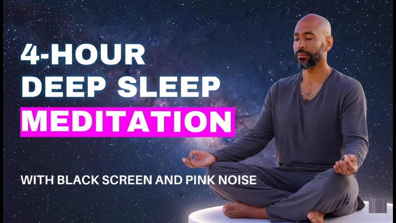 4-Hour Deep Sleep Meditation | Soothing Pink Noise & Relaxation Techniques | Black Screen