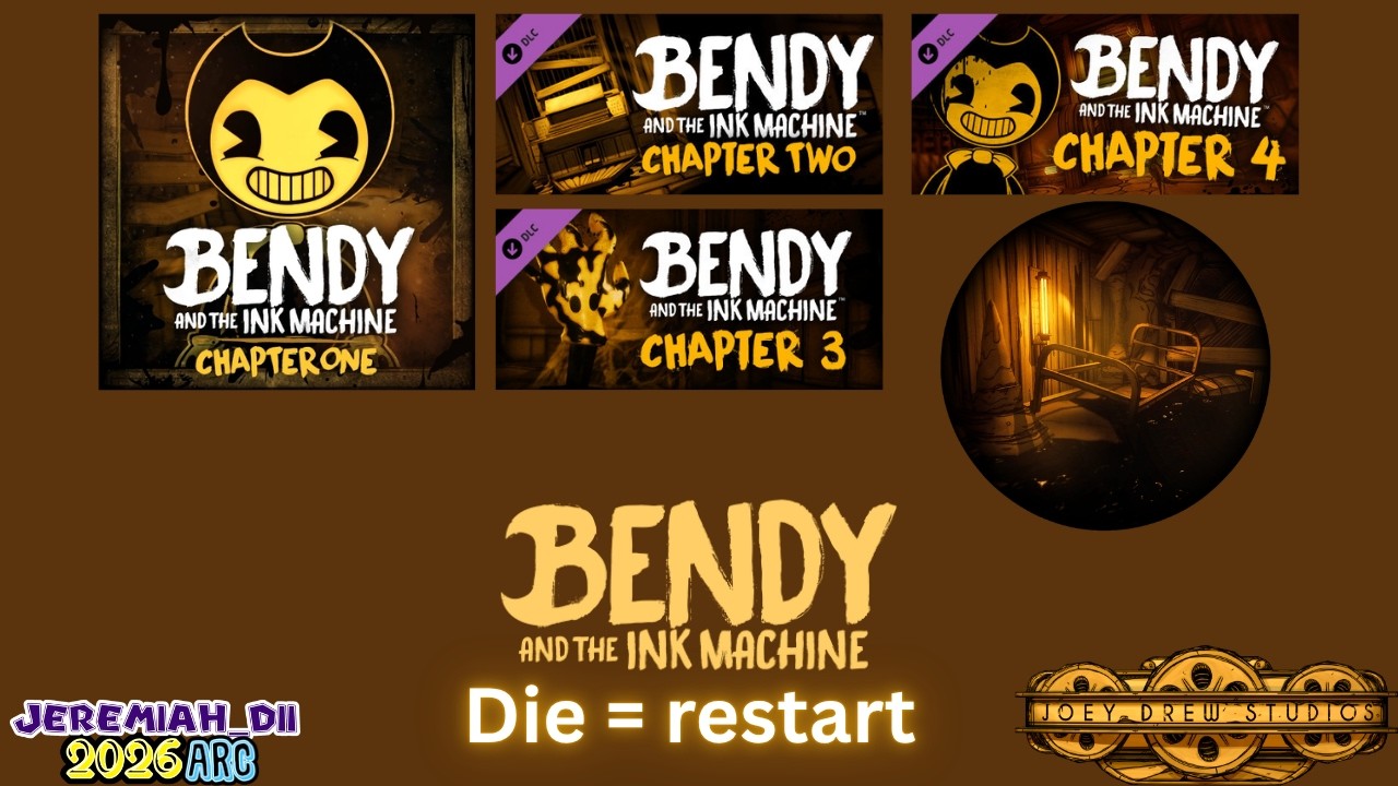 Bendy and the Ink Machine but if I die, I restart (bronze gauntlet) + lore & roleplay