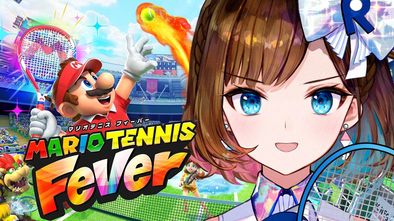 【マリオテニス フィーバー】大人気新作マリオテニスを初プレイ🎾【根羽清ココロ】