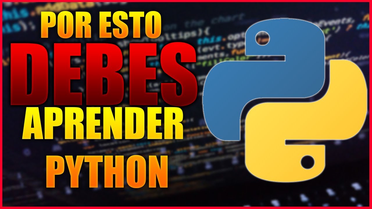 Por esto DEBES APRENDER PYTHON | VENTAJAS Y DESVENTAJAS | &iquest;Que es python? &iquest;por qu&eacute; aprender Python?