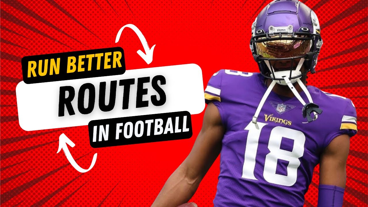 How To Run Better Routes In Football (Become Unguardable)