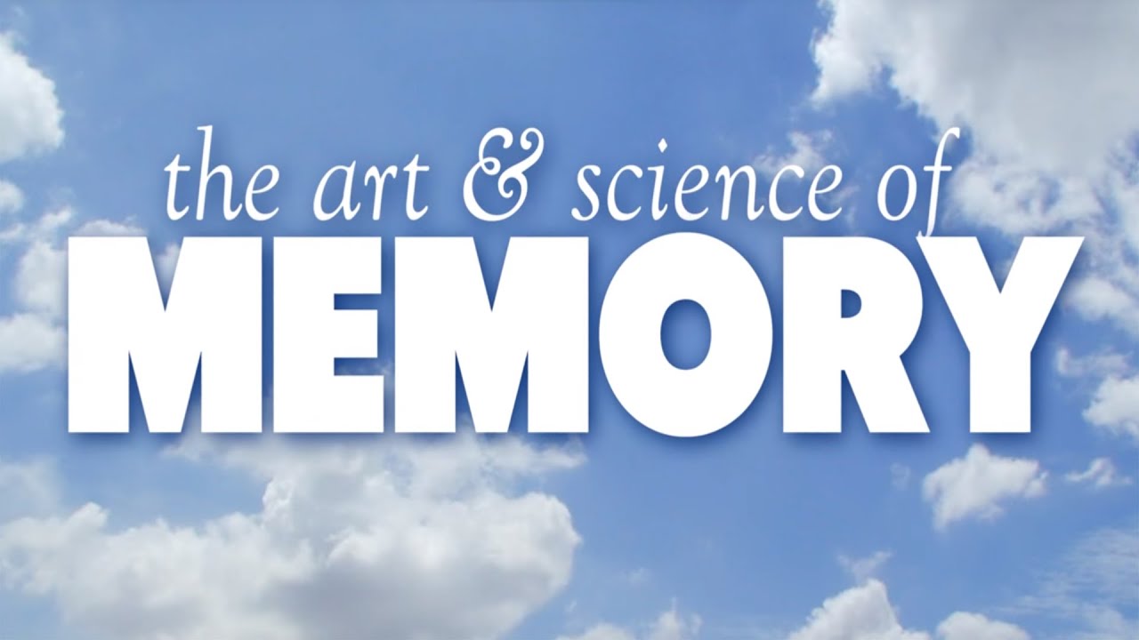 The Art and Science of Memory Five Keys to Learning