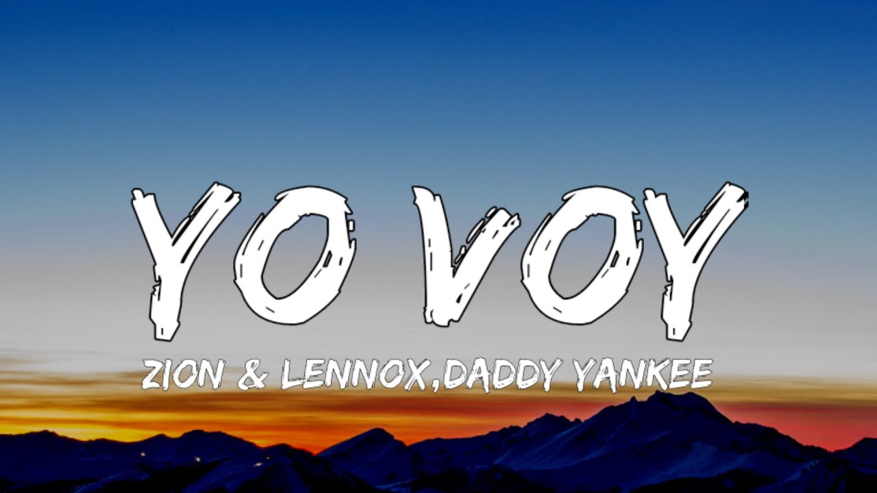 Zion & Lennox - Yo Voy (TikTok Remix/sped up) Lyrics ft. Daddy Yankee | 