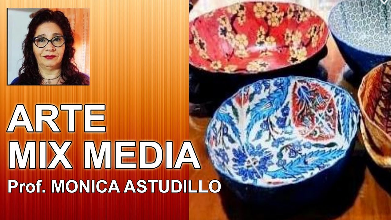 Arte Mix Media - Prof. M&oacute;nica Astudillo (Argentina)