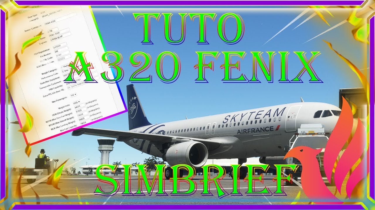 TUTO A320 200 FENIX SIMBRIEF PROFIL+CONNECTION microsoft flight simulator 2020