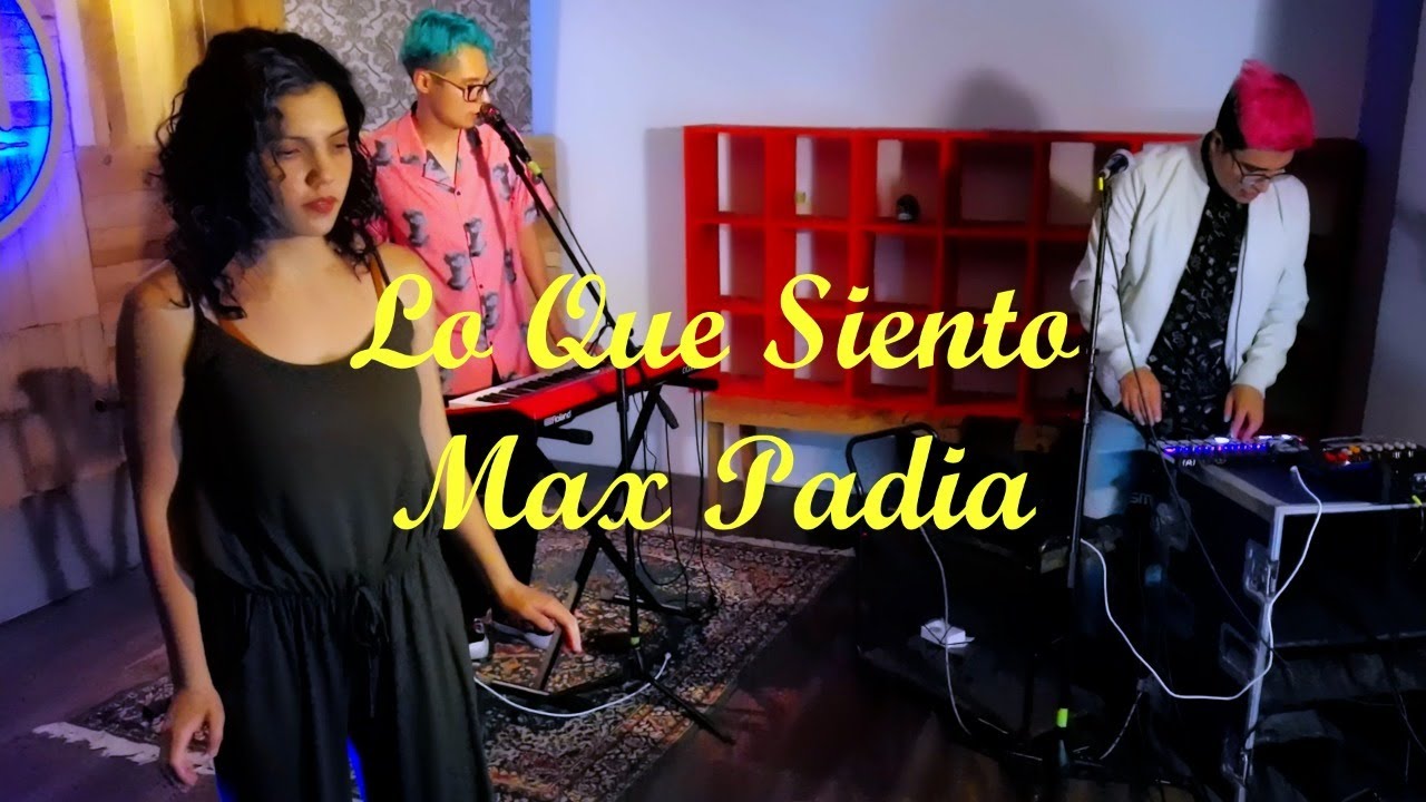 Max Padia - Lo Que siento (Video oficial)