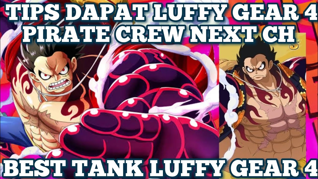 Tips F2P Dapat Luffy G4 & Tier List Pirate Crew Next Chapter 2025 ! Tips Pirate Crew Next Chapter