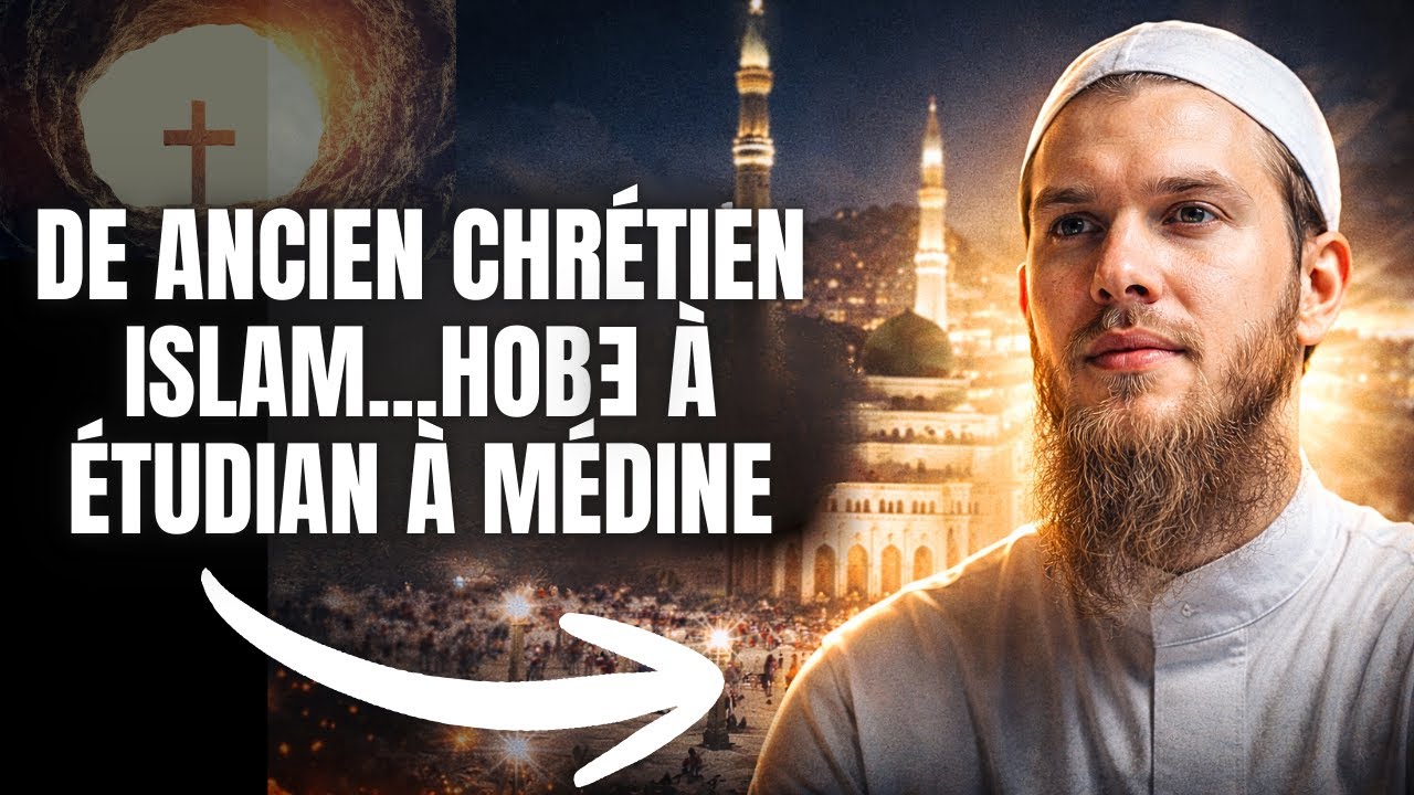 De Chrétien convaincu à étudiant à l’Université Islamique de Médine |Incroyable Conversion à l’Islam