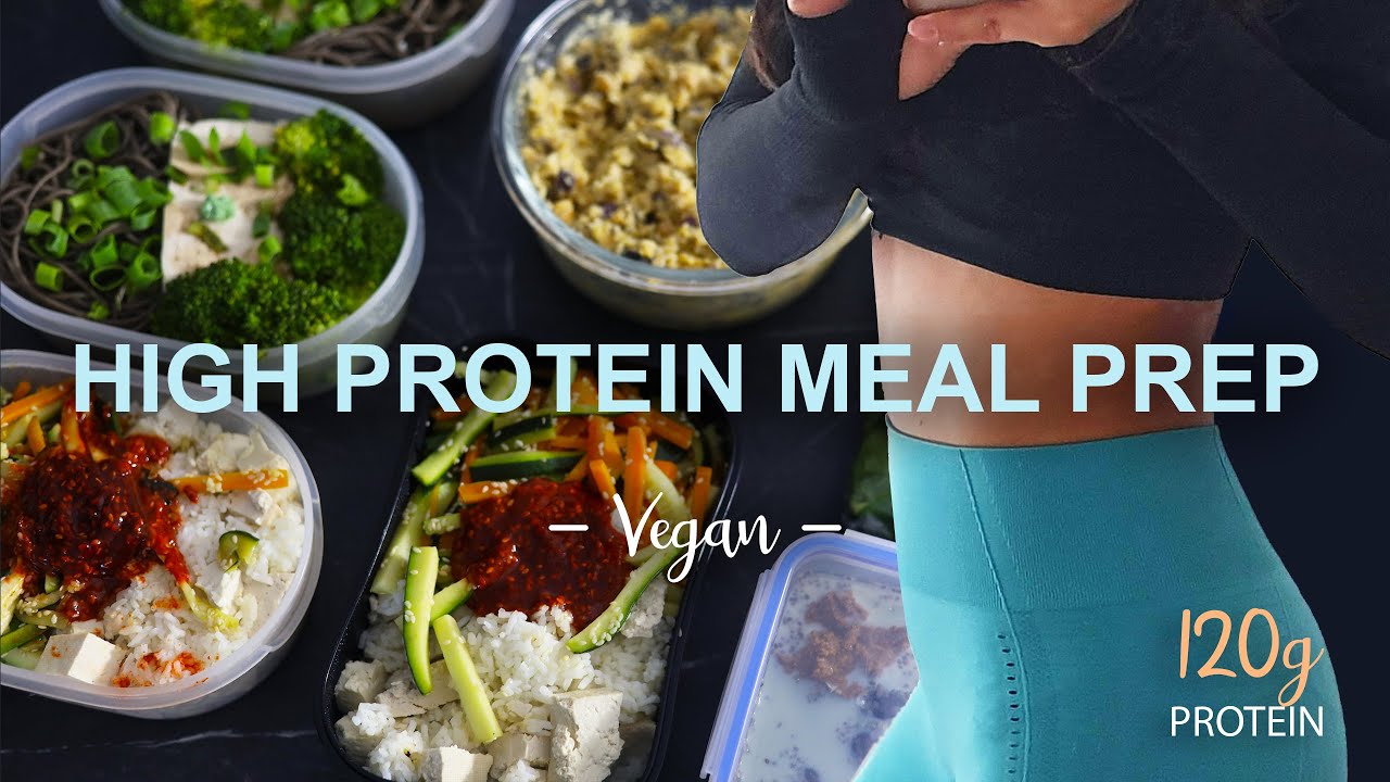 Vegan High Protein Meal Prep |120g Protein per Day