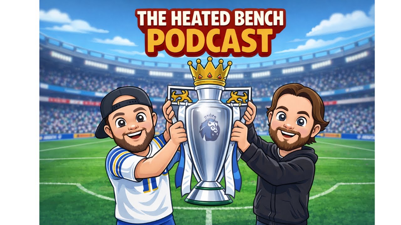 The Heated Bench - Ep 10 Premier League Legends!